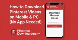How to Download Pinterest Videos on Mobile & PC (No App Needed)